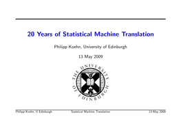 20 Years of Statistical Machine Translation