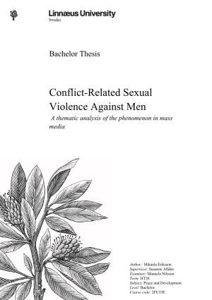 Conflict-Related Sexual Violence Against Men Is a Largely Unrecognized and Forgotten Perspective in Both Research and International Policies