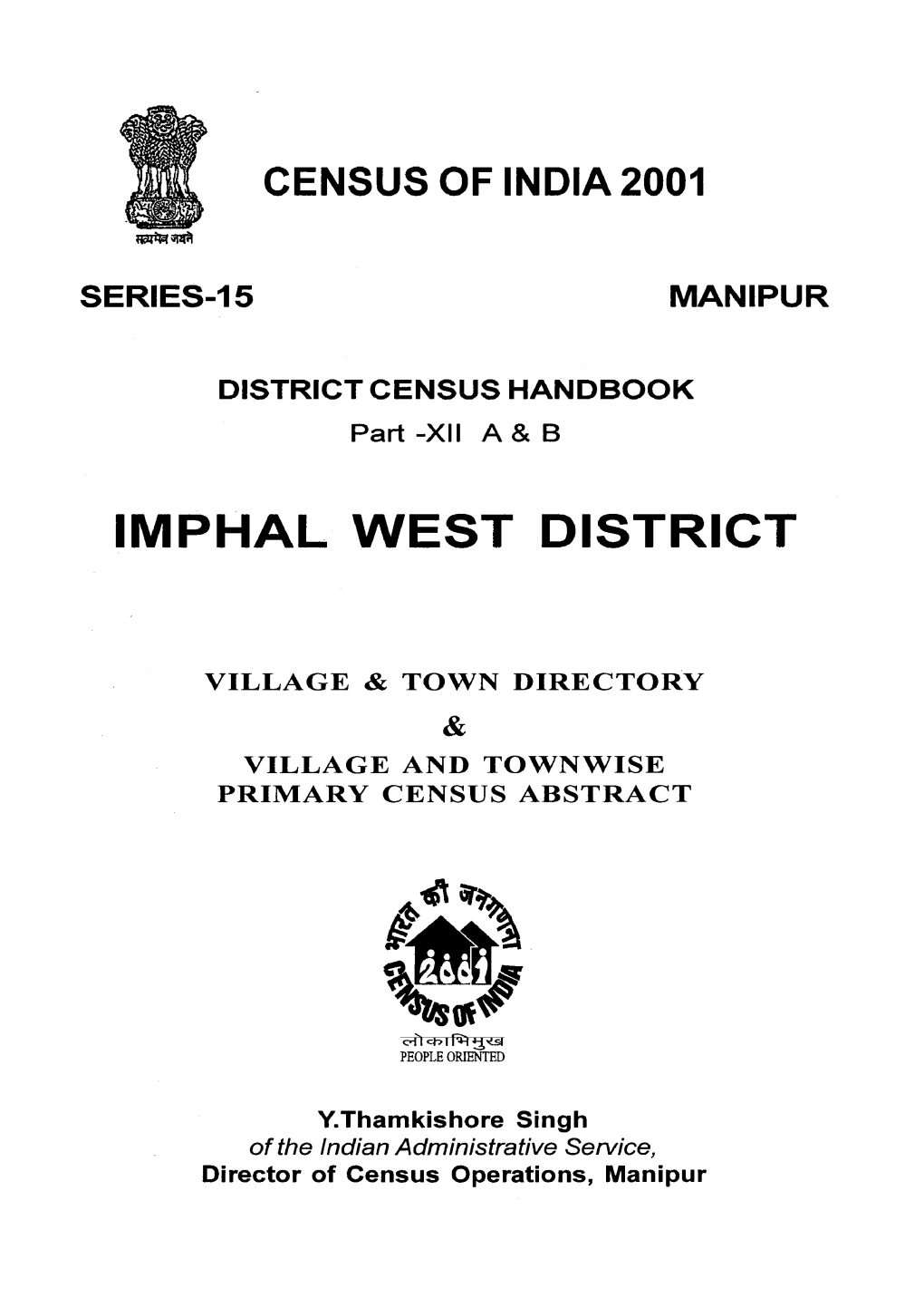 District Census Handbook, Imphal West, Part-XII a & B, Series-15