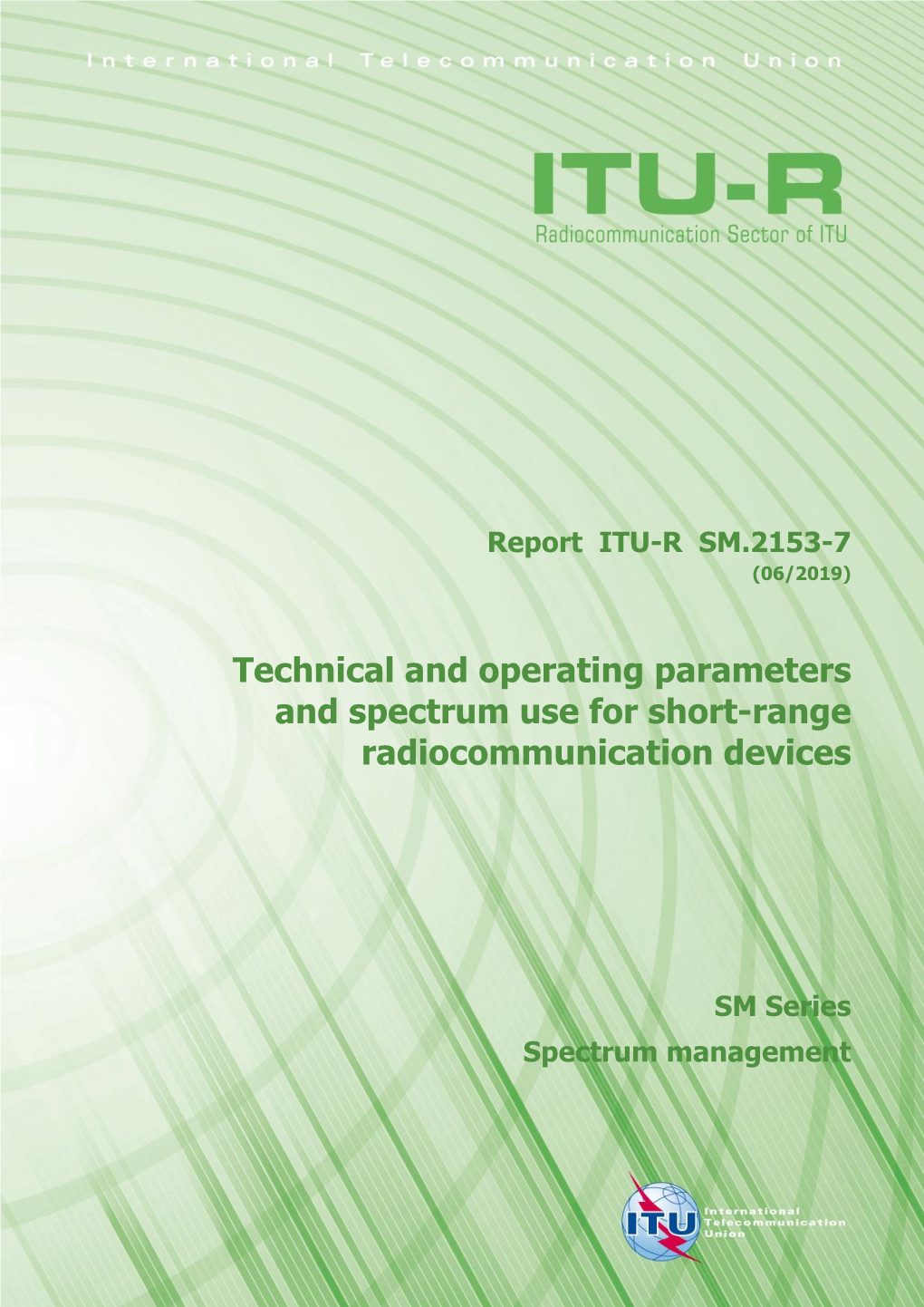 Report ITU-R SM.2153-7 (06/2019)