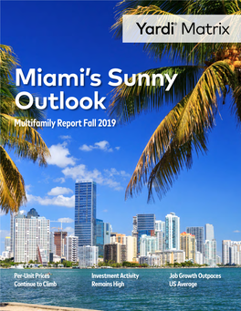 Miami's Sunny Outlook