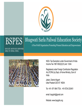 Bhagwati Sarla Paliwal Education Society a Non-Profit Organization Promoting Women Education and Empowerment EDUCATE MOTIVATE EMPOWER GIRLS in RURAL INDIA