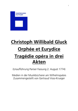 Christoph Willibald Gluck Orphée Et Eurydice Tragédie Opéra in Drei Akten