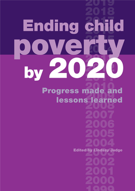 Ending Child Poverty by 2020: Progress Made and Lessons Learned