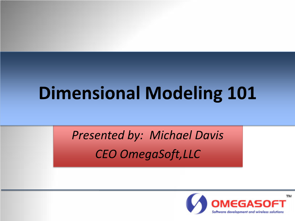 Dimensional Modeling 101