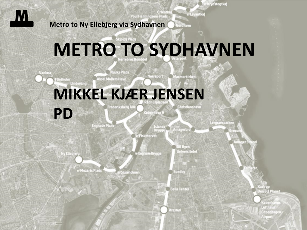 Sydhavnen METRO to SYDHAVNEN