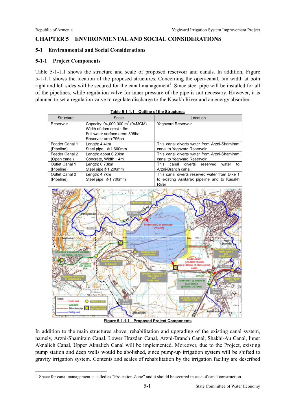 CHAPTER 5 ENVIRONMENTAL and SOCIAL CONSIDERATIONS 5-1 Environmental and Social Considerations 5-1-1 Project Components