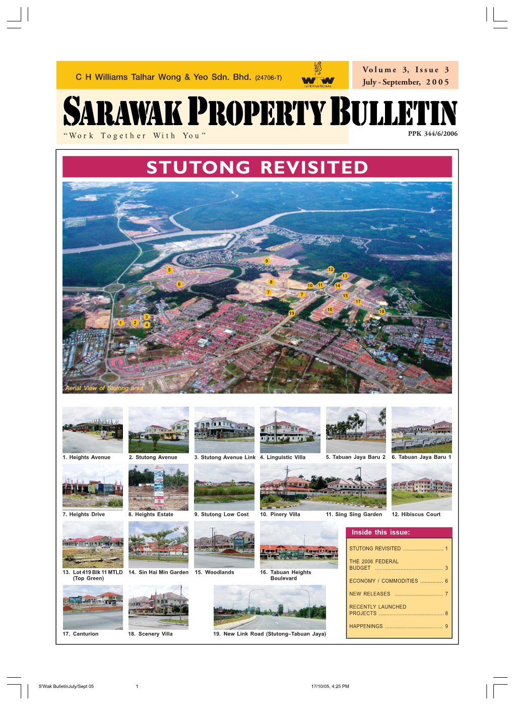S'wak Bulletinjuly/Sept 05 1 17/10/05, 4:25 PM Page 2 Volume 3, Issue 3