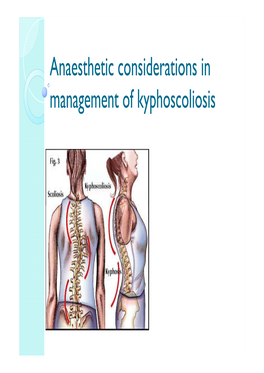 Anaesthetic Considerations in Management of Kyphoscoliosis