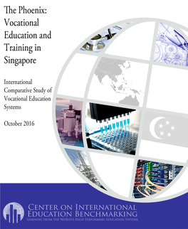 The Phoenix: Vocational Education and Training in Singapore