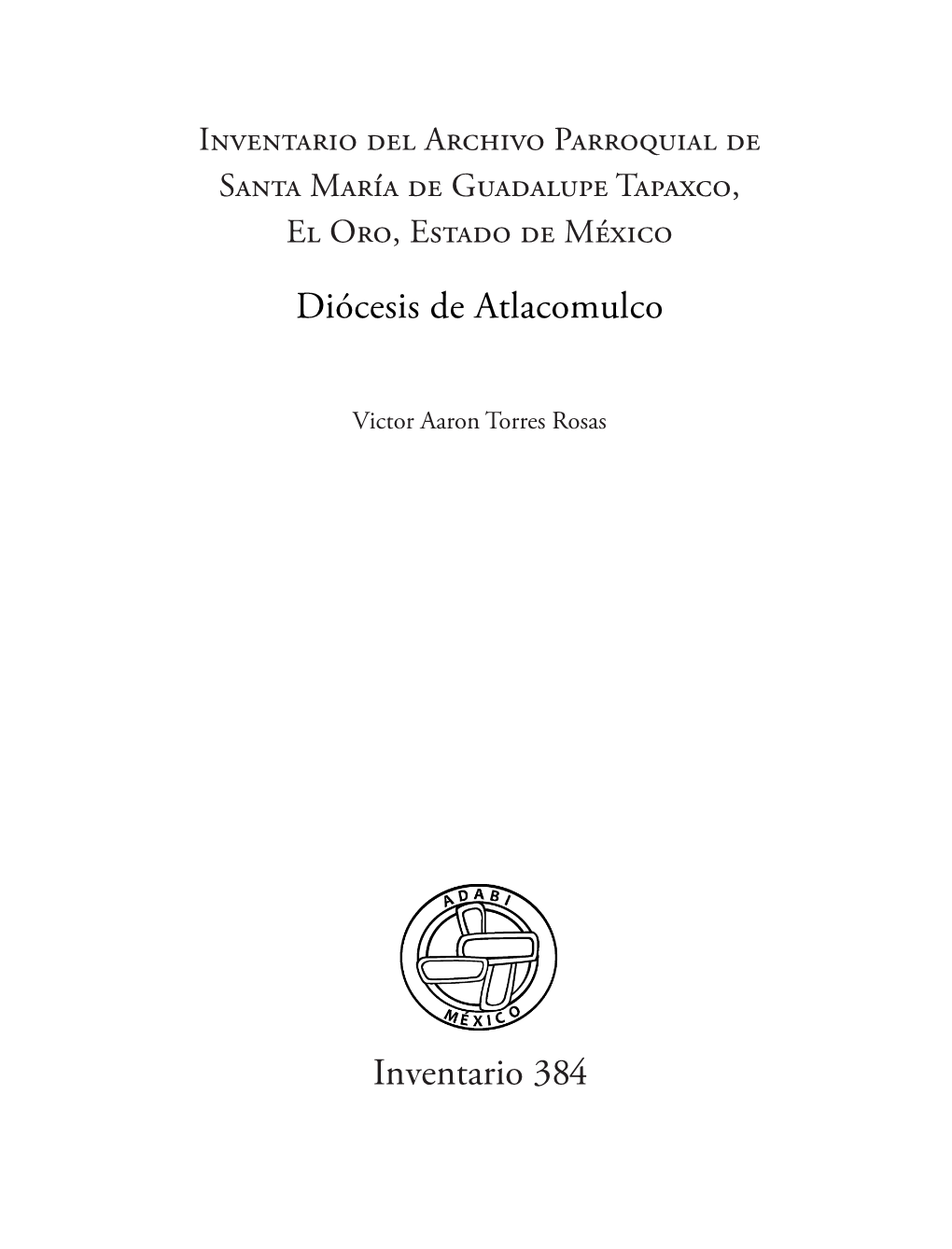 Diócesis De Atlacomulco Inventario