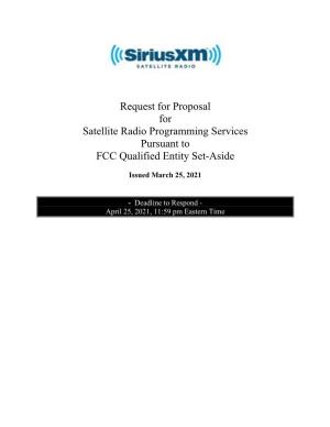 Request for Proposal for Satellite Radio Programming Services Pursuant to FCC Qualified Entity Set-Aside