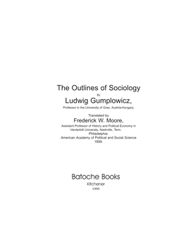 The Outlines of Sociology Ludwig Gumplowicz, Batoche Books