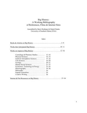 Big History: a Working Bibliography of References, Films & Internet Sites
