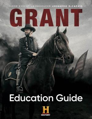 GRANT | Education Guide 1 at the Time of His Death, Ulysses S