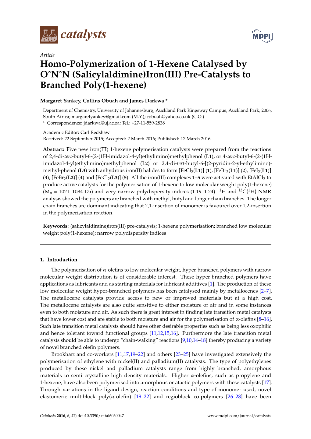 Salicylaldimine)Iron(III) Pre-Catalysts to Branched Poly(1-Hexene