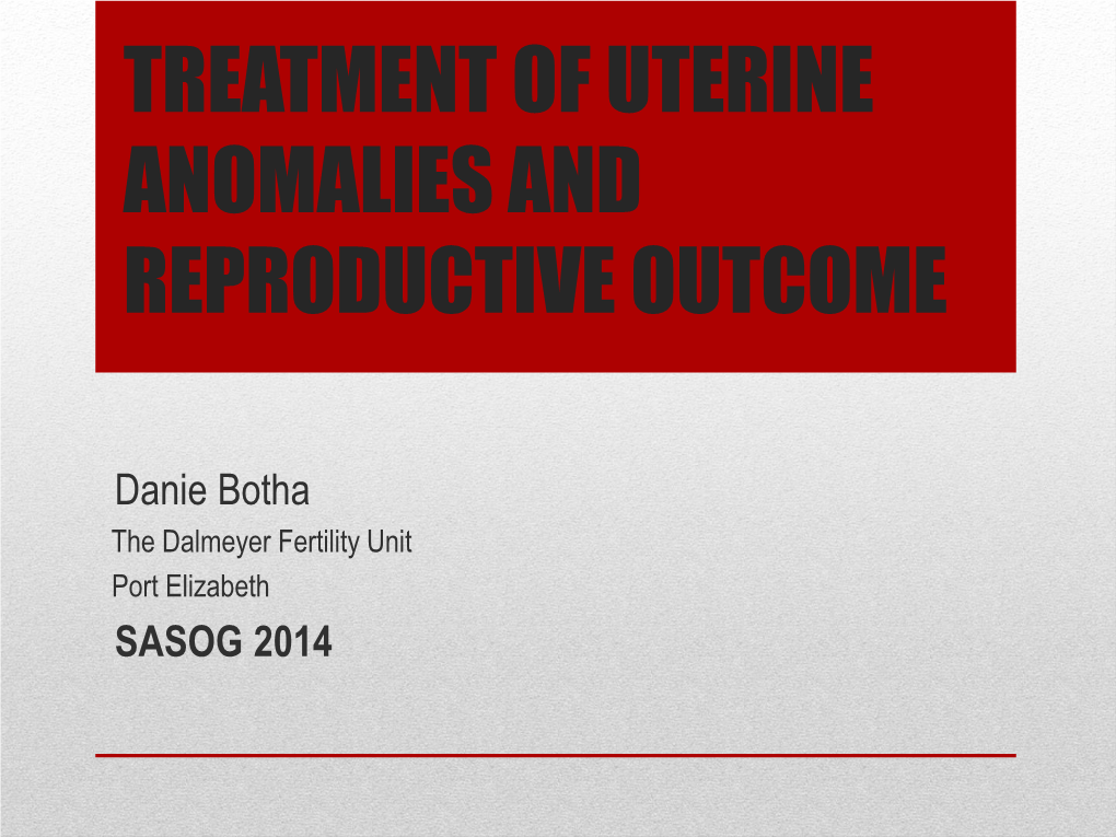 Treatment of Uterine Anomalies and Reproductive Outcome