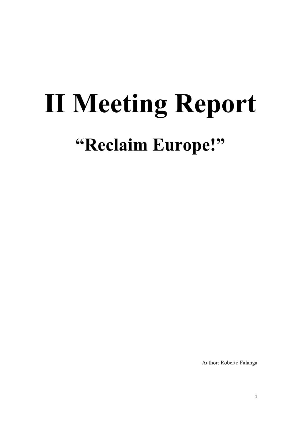 II Meeting Report “Reclaim Europe!”