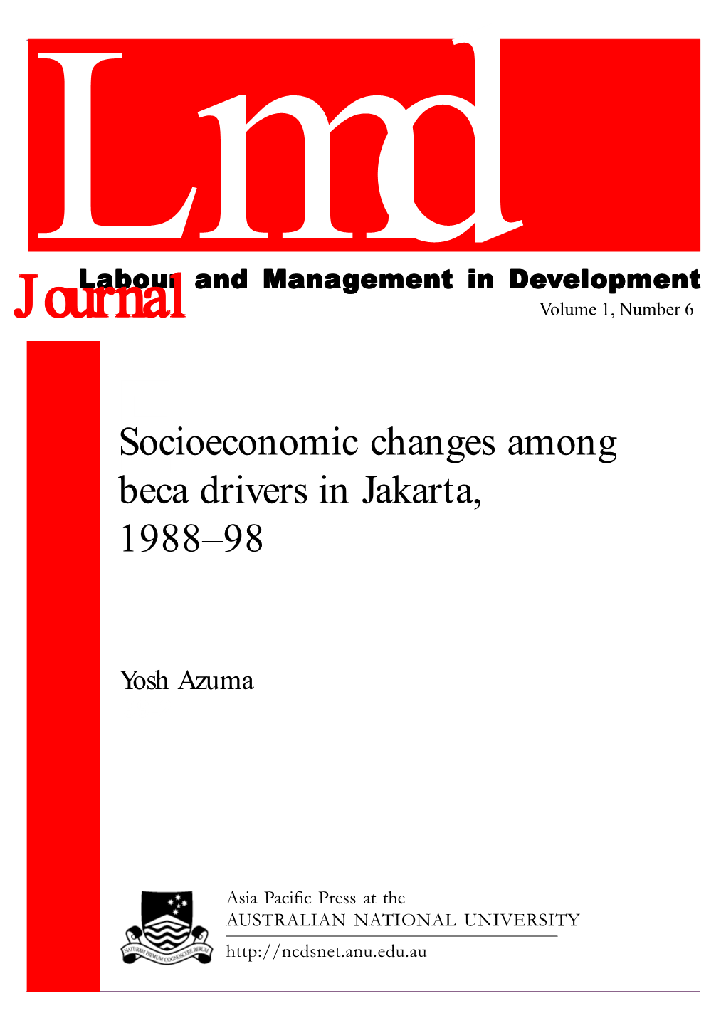 Socioeconomic Changes Among Beca Drivers in Jakarta, 1988 98
