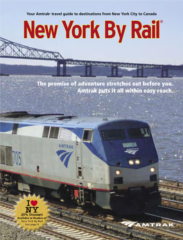 The Promise of Adventure Stretches out Before You. Amtrak Puts It All Within Easy Reach