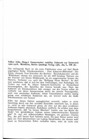 Volker Kühn (Hrsg.): Donnerwetter Tadellos. Kabarett Zur Kaiserzeit 1900-1918.- Weinheim, Berlin: Quadriga Verlag 1987, 284 S., DM 38