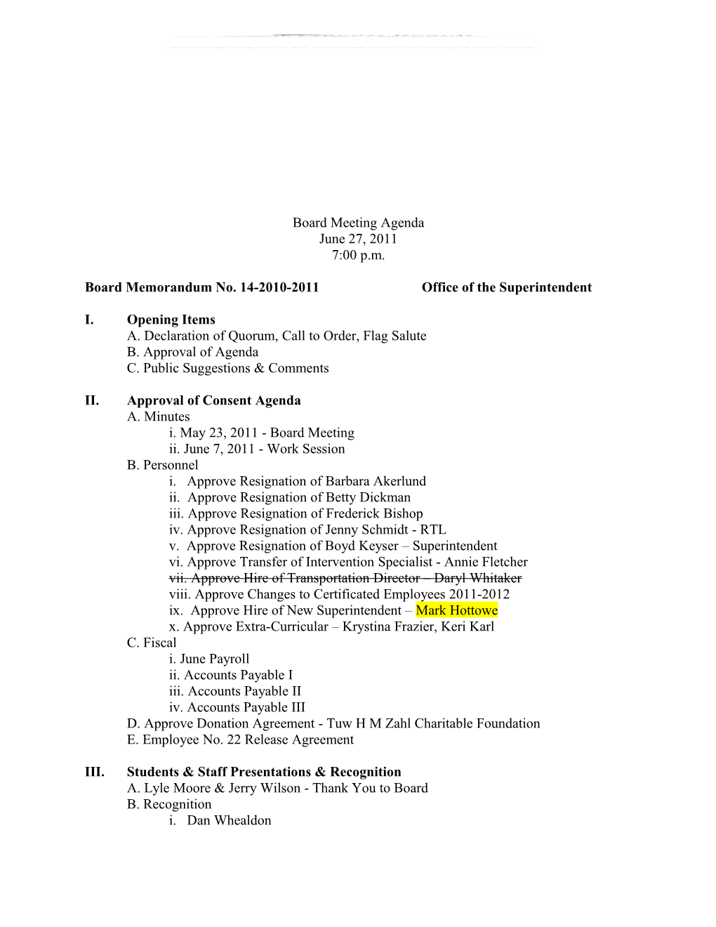 Board Memorandum No. 14-2010-2011 Office of the Superintendent