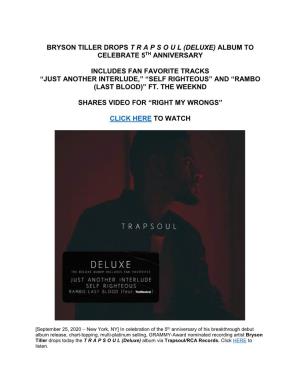 Bryson Tiller Drops T R a P S O U L (Deluxe) Album to Celebrate 5Th Anniversary Includes Fan Favorite Tracks “Just Another In