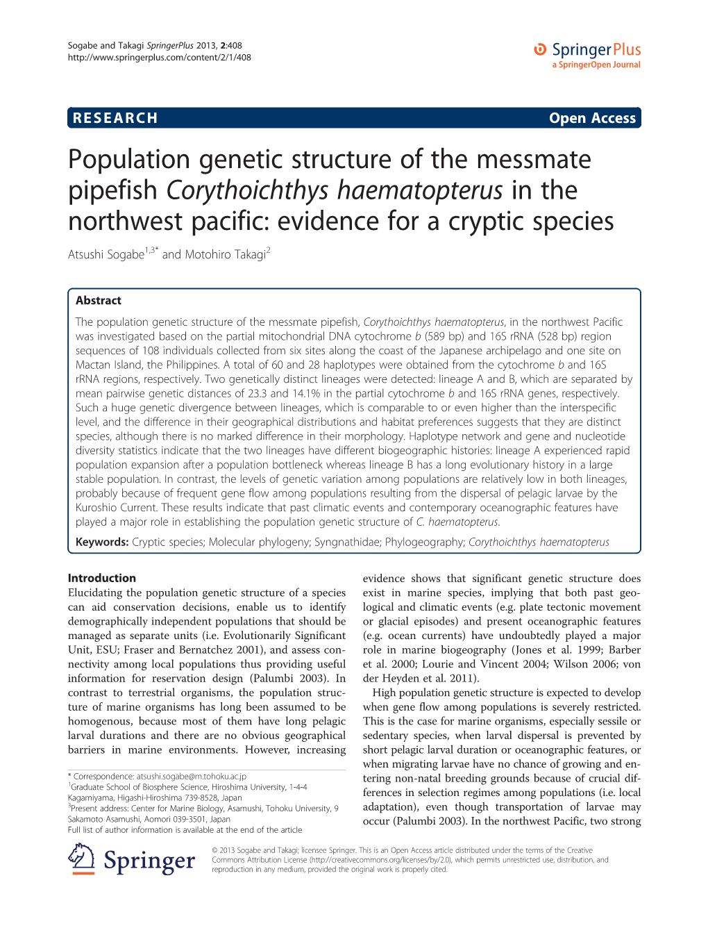 Corythoichthys Haematopterus in the Northwest Pacific: Evidence for a Cryptic Species Atsushi Sogabe1,3* and Motohiro Takagi2