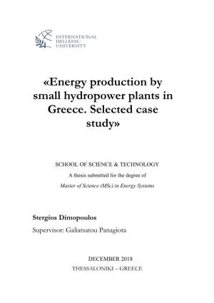 «Energy Production by Small Hydropower Plants in Greece