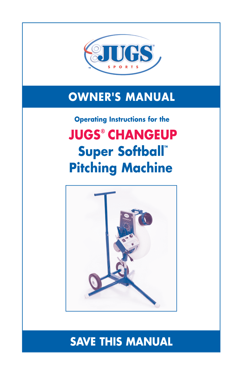 JUGS® CHANGEUP Super Softball™ Pitching Machine