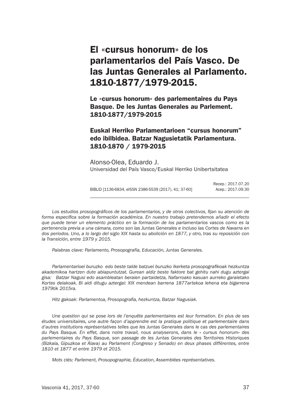 De Los Parlamentarios Del País Vasco. De Las Juntas Generales Al Parlamento