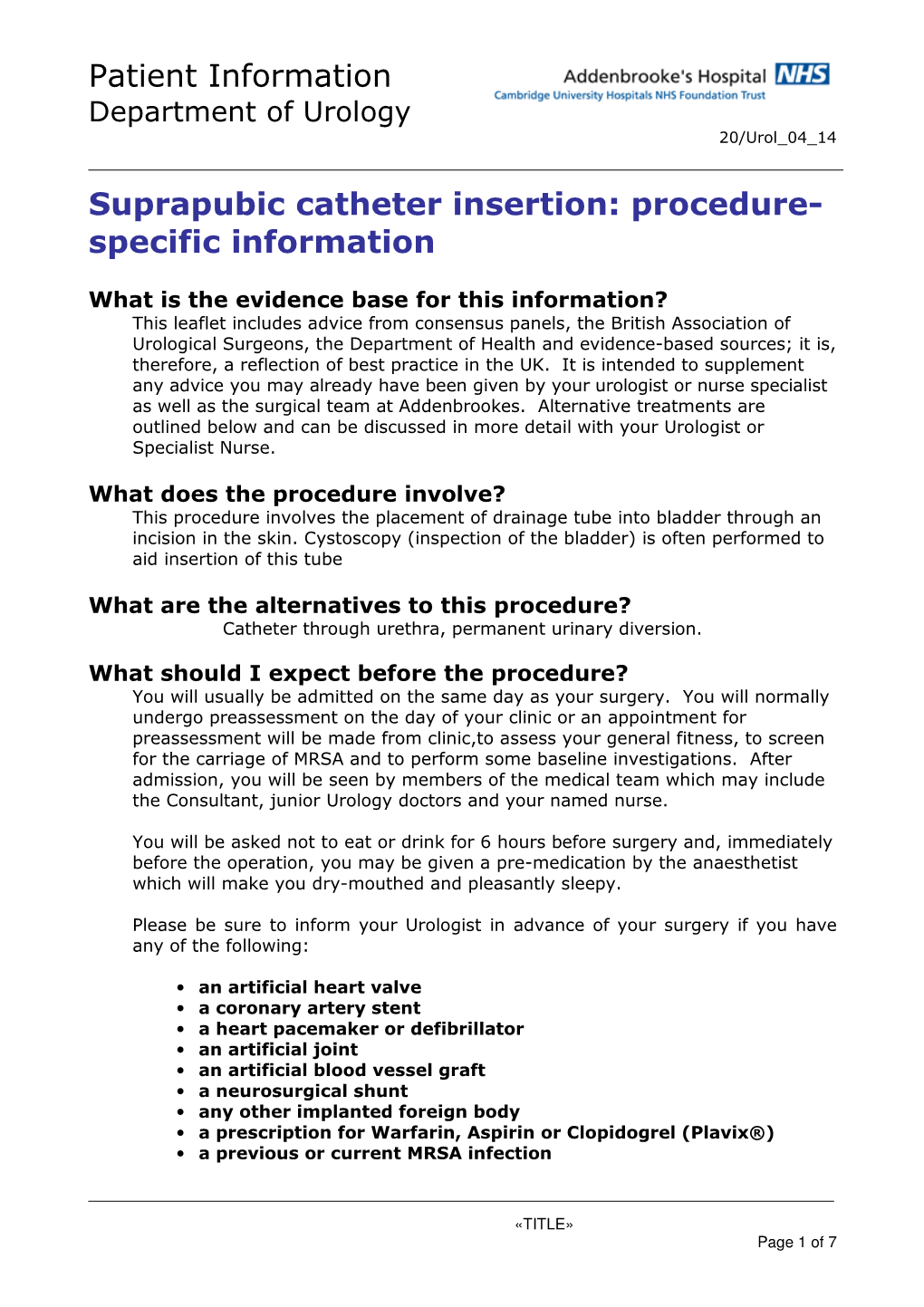 Patient Information Suprapubic Catheter Insertion: Procedure