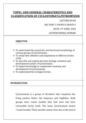 And General Charateristics and Classification of Cyclostomata,Petromyzon Lecture No:08 Bsc Part 1-Paper Ii-Group a Date: 3Rd April 2020 Author:Nirmal Kumari