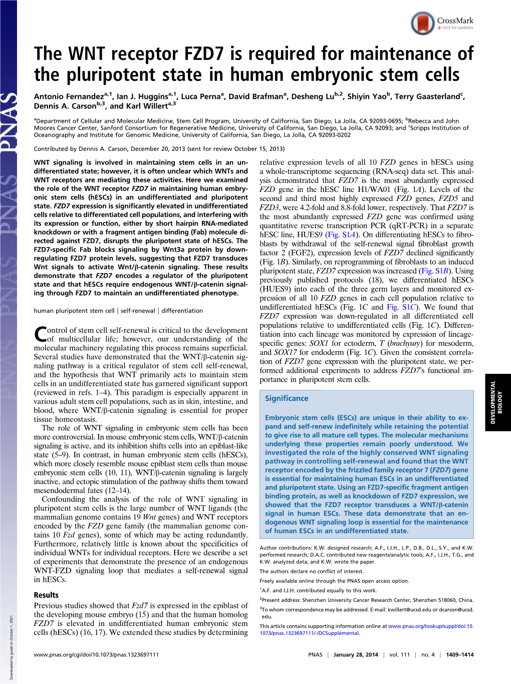 The WNT Receptor FZD7 Is Required for Maintenance of the Pluripotent State in Human Embryonic Stem Cells