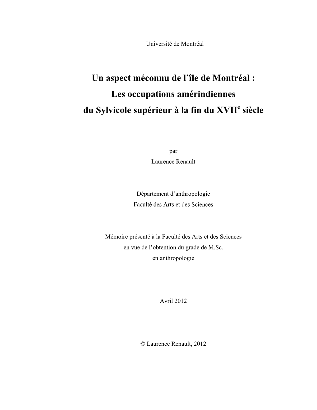 Les Occupations Amérindiennes Du Sylvicole Supérieur À La Fin Du Xviie Siècle