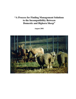 A Process for Finding Management Solutions to the Incompatibility Between Domestic and Bighorn Sheep”