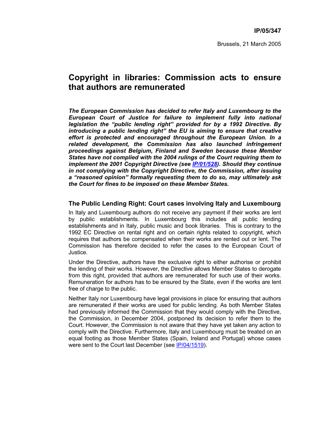 Copyright in Libraries: Commission Acts to Ensure That Authors Are Remunerated