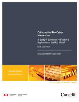 Collaborative Risk-Driven Intervention a Study of Samson Cree Nation's