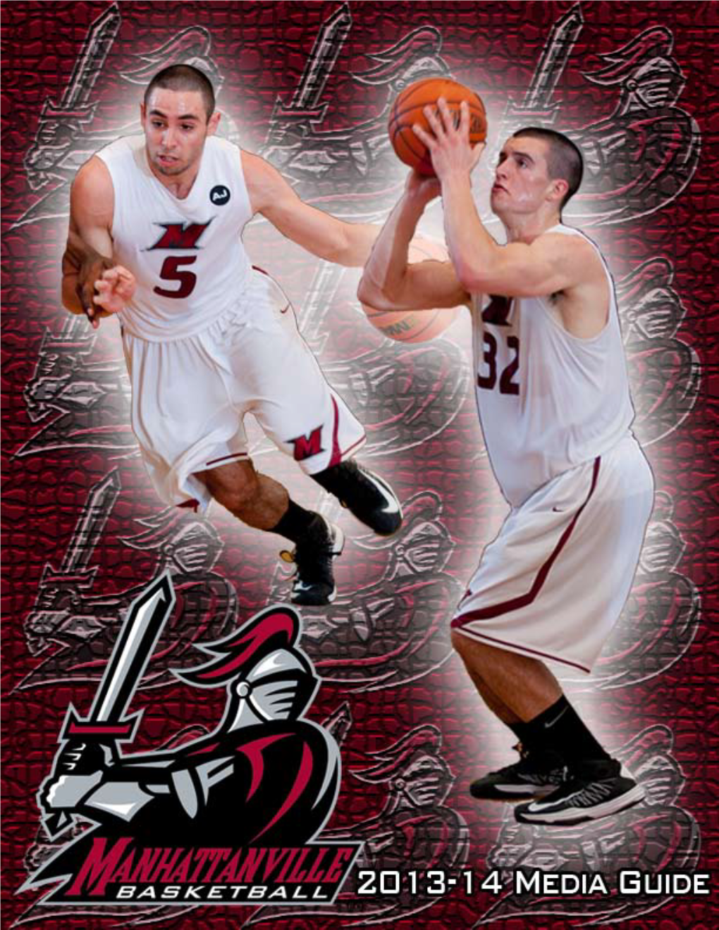 2013-14 Manhattanville Men’S Basketball Media Guide Quick Facts and Contents Table of Contents Quick Facts Quick Facts & Contents