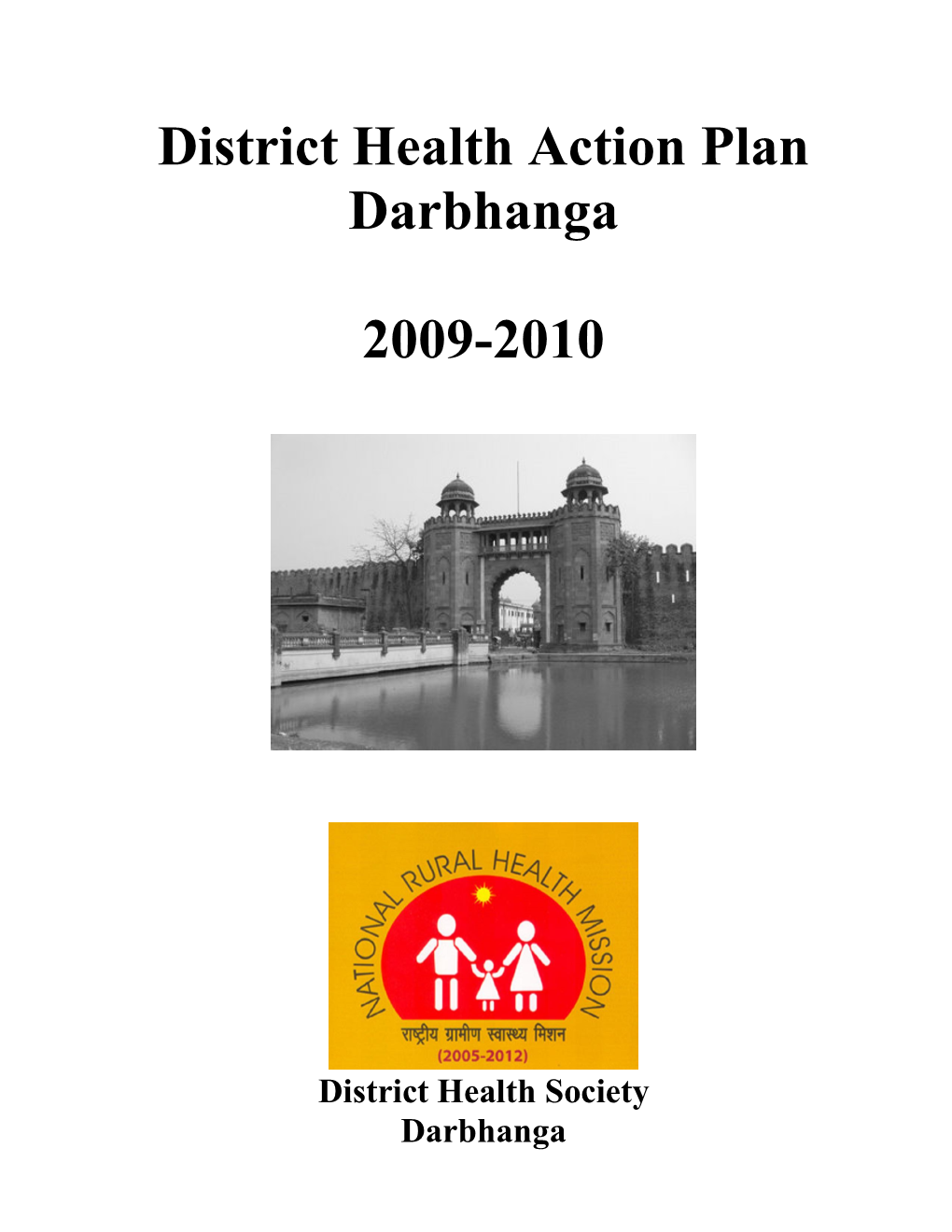 District Health Action Plan Darbhanga 2009-2010