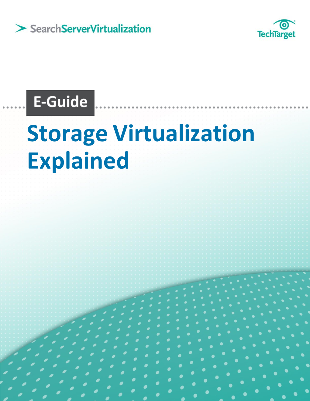 Storage Virtualization Explained