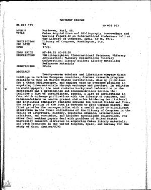 Cuban Acquisitions and Bibliography. Proceedings and Working Papers of an International Conference Held at the Library of Congress, April 13-15, 1970