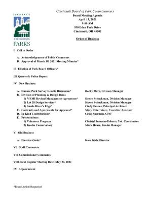 Cincinnati Board of Park Commissioners Board Meeting Agenda April 15, 2021 9:00 AM 950 Eden Park Drive Cincinnati, OH 45202