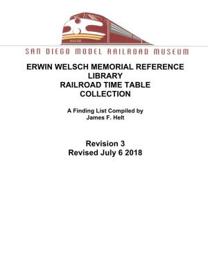 Erwin Welsch Memorial Reference Library Railroad Time Table Collection
