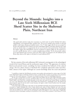 Insights Into a Late Sixth Millennium BCE Sherd Scatter Site in the Shahroud Plain, Northeast Iran Kourosh ROUSTAEI