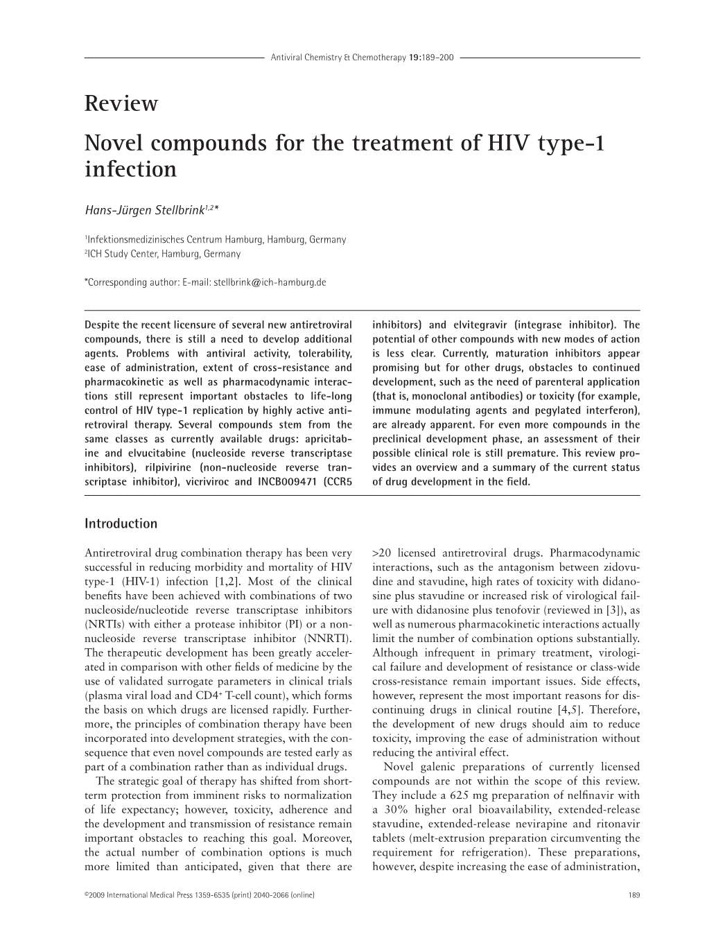 Review Novel Compounds for the Treatment of HIV Type-1 Infection