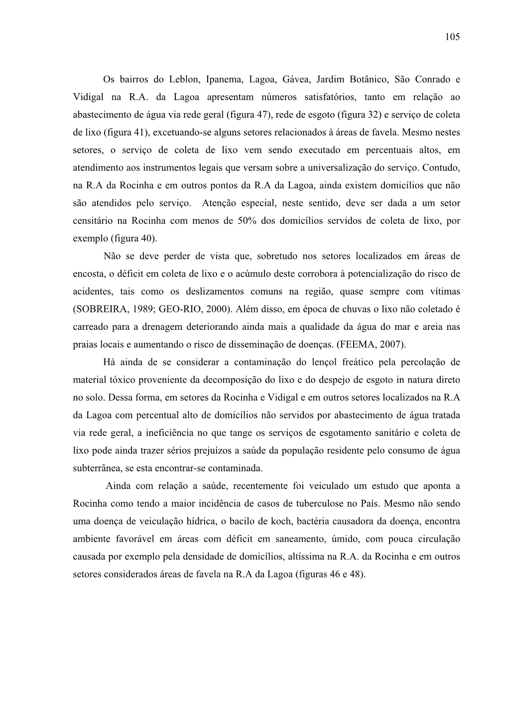 105 Os Bairros Do Leblon, Ipanema, Lagoa, Gávea, Jardim Botânico