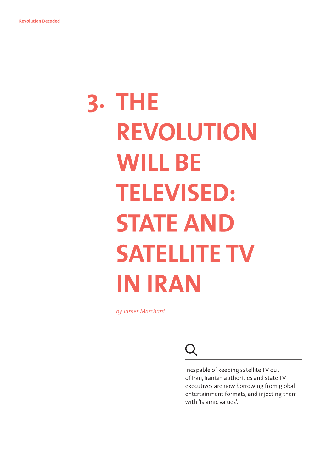 The Revolution Will Be Televised: State and Satellite Tv in Iran