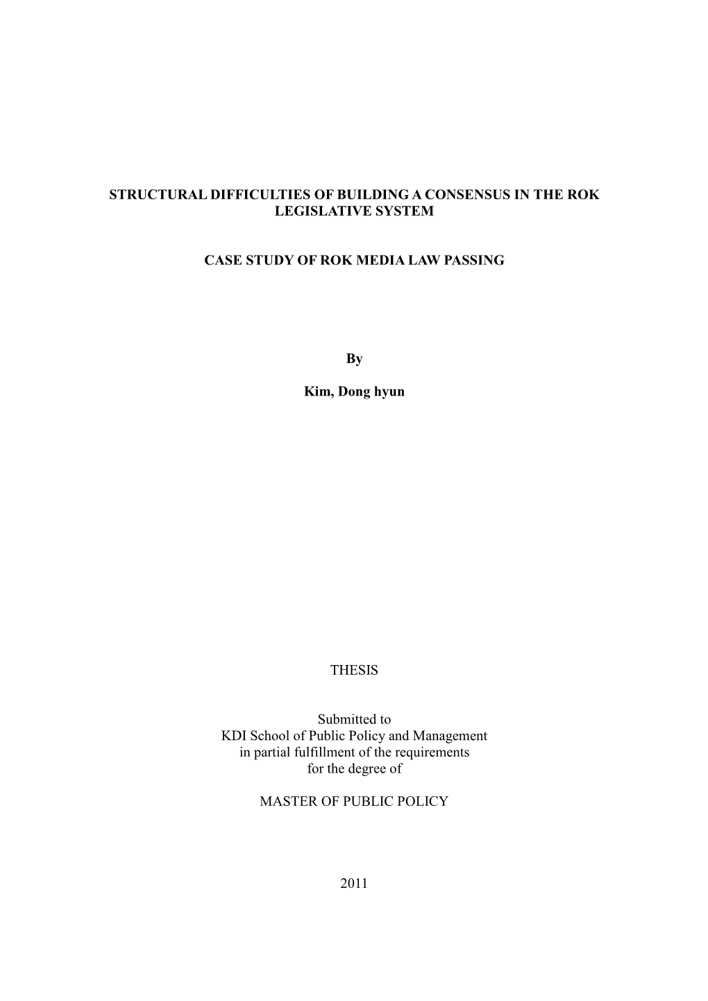 Structural Difficulties of Building a Consensus in the Rok Legislative System