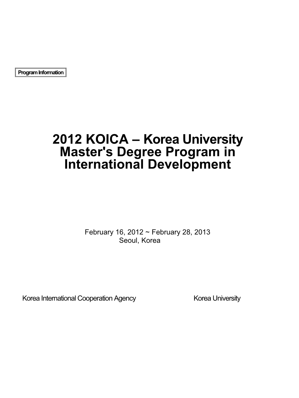 2012 KOICA – Korea University Master's Degree Program In